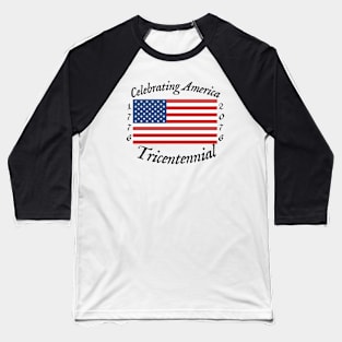 Tricentennial Black/White Baseball T-Shirt